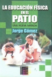 Educación fisica en el patio - Jorge Gomez