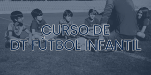 Curso DT Fútbol Infantil 2024
