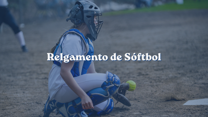 Reglamento de Sóftbol